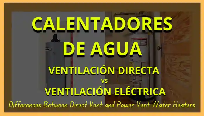 Calentadores de agua de ventilación directa vs ventilación eléctrica