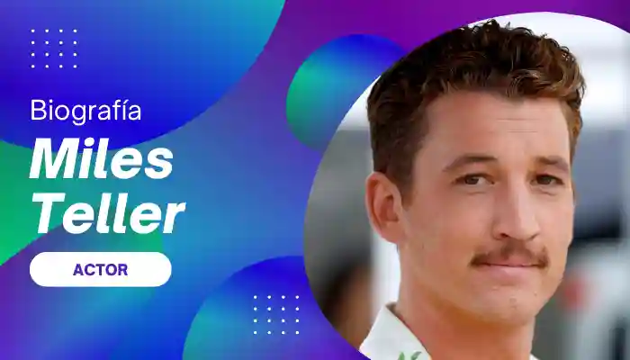 Biografía de Miles Teller