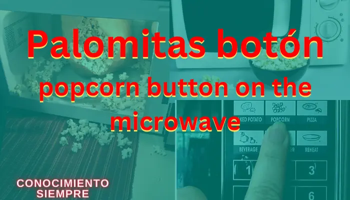 Botón de palomitas de maíz en el microondas