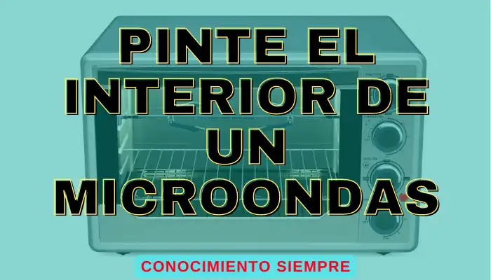 Pinte el Interior de un Microondas