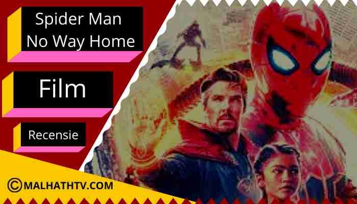 Spider Man No Way Home film recensie