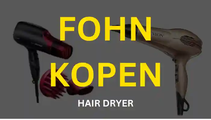 fohn kopen