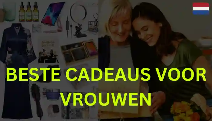 Beste Cadeaus voor Vrouwen van 2022