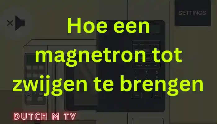 magnetron tot zwijgen te brengen