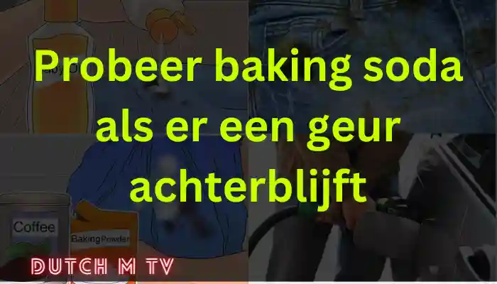 Probeer baking soda als er een geur achterblijft