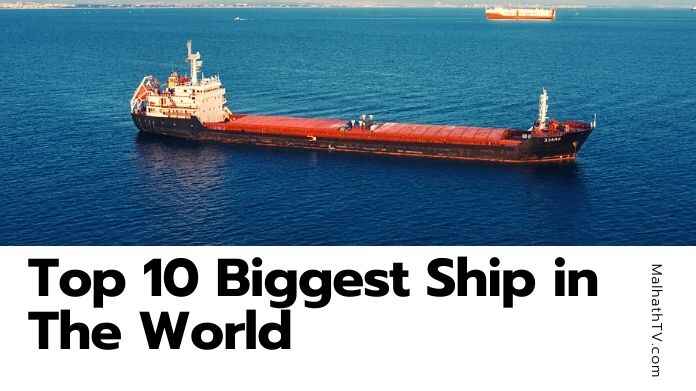 biggest ship in the world