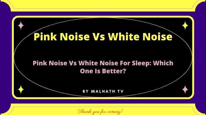 Pink Noise Vs White Noise